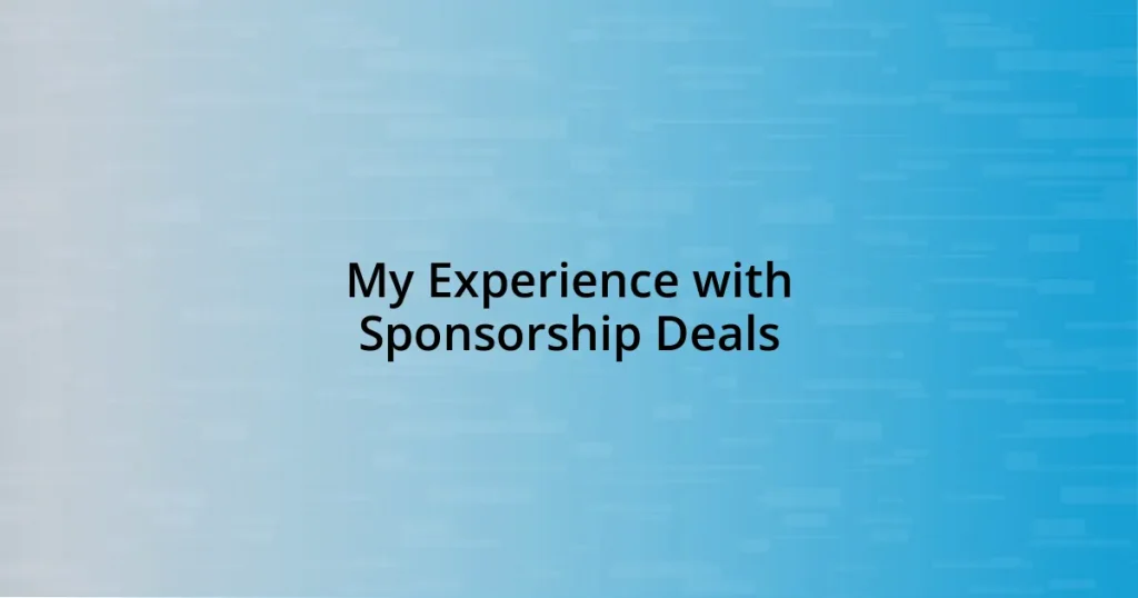 My Experience with Sponsorship Deals