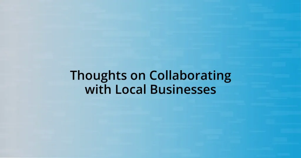 Thoughts on Collaborating with Local Businesses