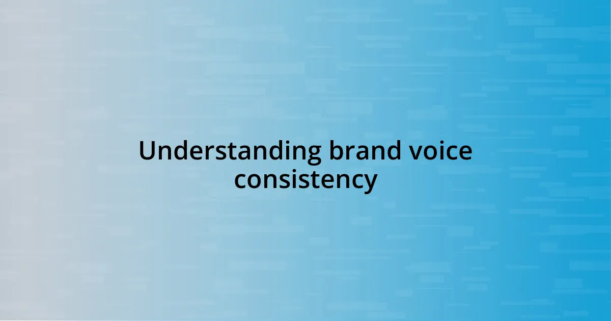 Understanding brand voice consistency